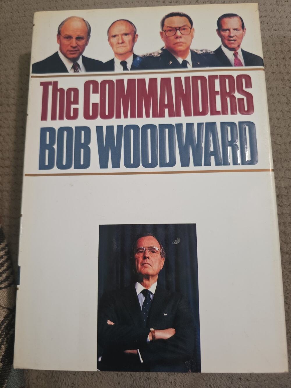 The Commanders - Hardcover 1991 Woodward, Bob